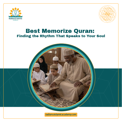 A promotional graphic for Radiance Islamic Academy featuring the text "Best Memorize Quran: Finding the Rhythm That Speaks to Your Soul." The design has a white and teal background with a central circular photo of an elderly teacher in a tan robe and embroidered cap guiding a group of young students as they read from Qurans on wooden stands.