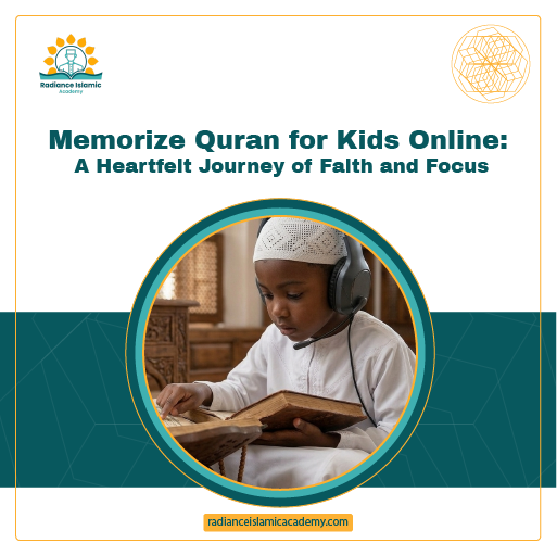Memorize Quran for kids online banner by Radiance Islamic Academy showing a young student wearing headphones while memorizing Quran from a wooden stand.