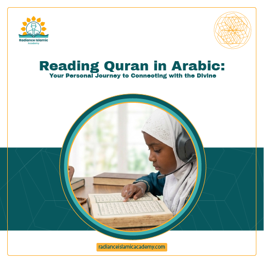 Reading Quran in Arabic banner by Radiance Islamic Academy featuring a student engaged in Quran study during an online session.