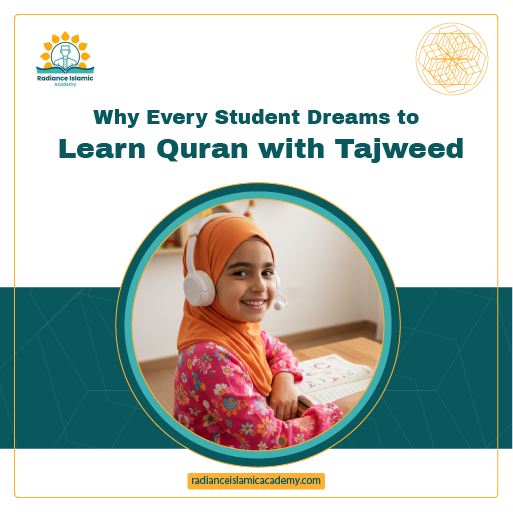 Learn Quran with Tajweed banner by Radiance Islamic Academy featuring a smiling child wearing headphones while studying Quran during an online lesson.