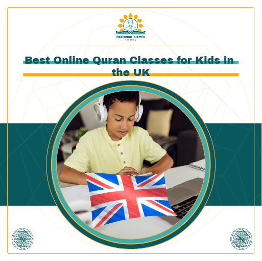 A promotional graphic for Radiance Islamic Academy with the heading "Best Online Quran Classes for Kids in the UK" in bold teal text. The layout features a split white and teal background with a central circular frame enclosing a photograph of a focused young boy with white headphones using a phone at a desk, with a waving Union Jack British flag overlaying the lower part of his photo.