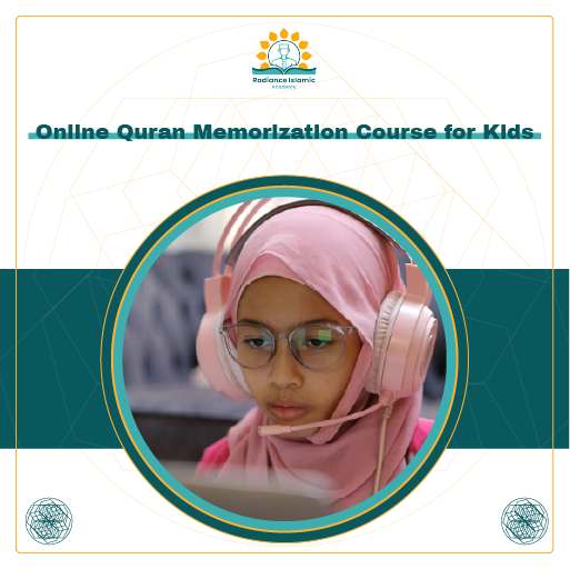 A promotional graphic for Radiance Islamic Academy with the heading "Online Quran Memorization Course for Kids" in bold teal text. The layout features a split white and teal background with a central circular frame enclosing a photograph of a focused young girl wearing a pink hijab, clear-framed glasses, and a pink headset while looking at a screen.