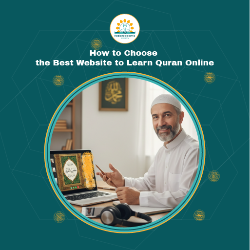 A smiling middle-aged Muslim man with a grey beard wearing a white thobe and Kufi cap sitting at a desk with a laptop displaying a digital Quran, holding a pen next to headphones and a tablet, framed in a circle on a teal background with the heading "How to Choose the Best Website to Learn Quran Online" and the Radiance Islamic Academy logo.