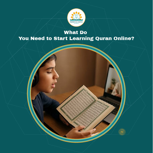 A promotional graphic for Radiance Islamic Academy with the heading "What Do You Need to Start Learning Quran Online?" in bold white text. The design features a dark teal background with a central circular frame enclosing a photograph of a young boy wearing headphones, reading from an open Quran during a video call on his laptop.