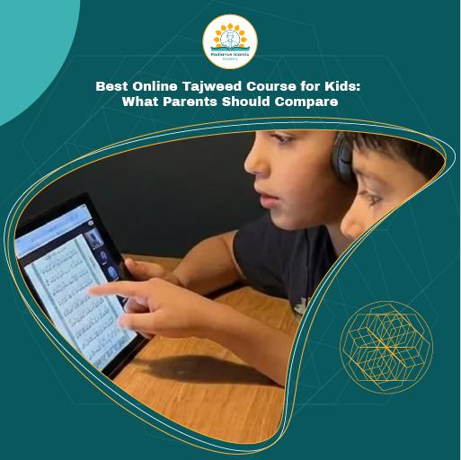 Two young children sitting side by side looking at a tablet, with one child pointing at Arabic Quran text on the screen, framed inside a fluid gold-bordered shape on a dark teal background with the header "Best Online Tajweed Course for Kids: What Parents Should Compare" and the Radiance Islamic Academy logo.