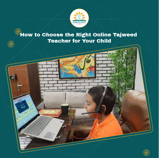 Side profile of a young boy in an orange shirt wearing a headset with a microphone, sitting at a desk and attending a Tajweed class on a laptop displaying Arabic lesson slides, framed in a rounded rectangle on a teal background with the header "How to Choose the Right Online Tajweed Teacher for Your Child" and the Radiance Islamic Academy logo