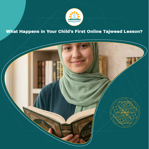 A smiling female Quran teacher wearing a light green hijab holding an open copy of the Quran, framed inside a fluid gold-bordered shape on a dark teal background with the header "What Happens in Your Child’s First Online Tajweed Lesson?" and the Radiance Islamic Academy logo.