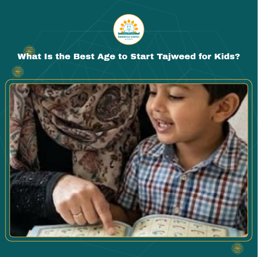 A close-up of a mother or teacher wearing a patterned hijab pointing at letters in a Quran primer book while a young boy in a plaid shirt smiles and reads along, framed in a rounded rectangle on a teal background with the header "What Is the Best Age to Start Tajweed for Kids?" and the Radiance Islamic Academy logo.